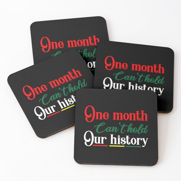 Item preview, One Month Can't Hold Our History designed and sold by GipsyAvenger.