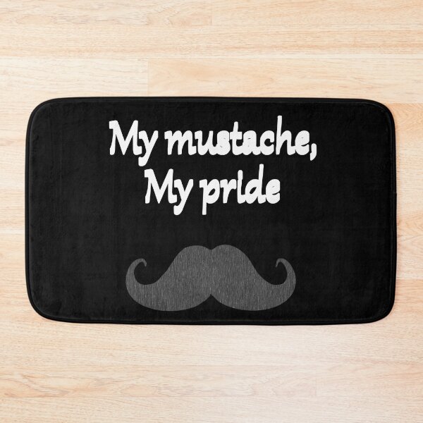 Item preview, My mustache, my pride, cool beard sayings, mustache, beard wearer designed and sold by Kirei-Lily.