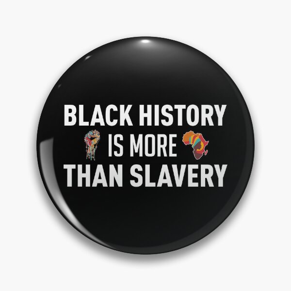 Item preview, Black History Is More Than Slavery (White) designed and sold by FilipeFerreira.