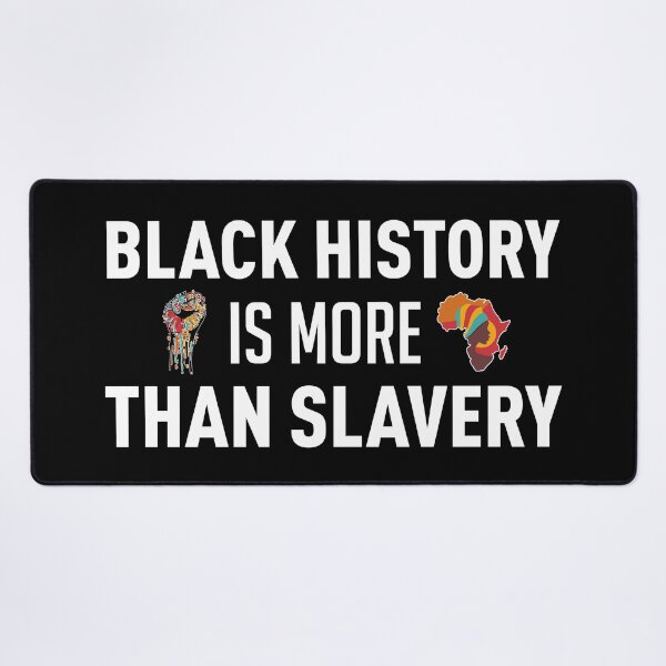 Item preview, Black History Is More Than Slavery (White) designed and sold by FilipeFerreira.