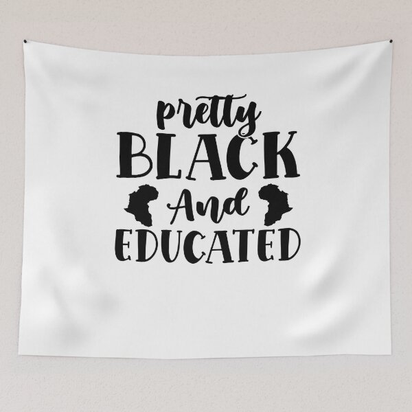 Item preview, Pretty Black and Educated designed and sold by GipsyAvenger.