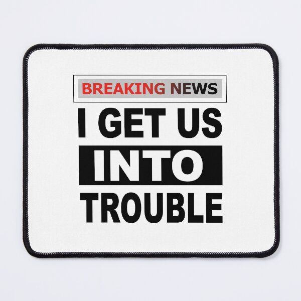 Item preview, I Get Us Into Trouble, Funny Matching Sibling Best Friend designed and sold by SaliDesigner.