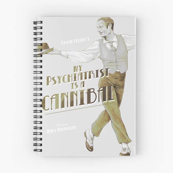 Item preview, My Psychiatrist is a Cannibal designed and sold by FlyingRotten.