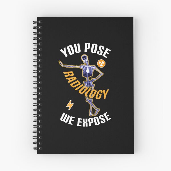 Item preview, Radiology you pose we expose. designed and sold by Umiska.