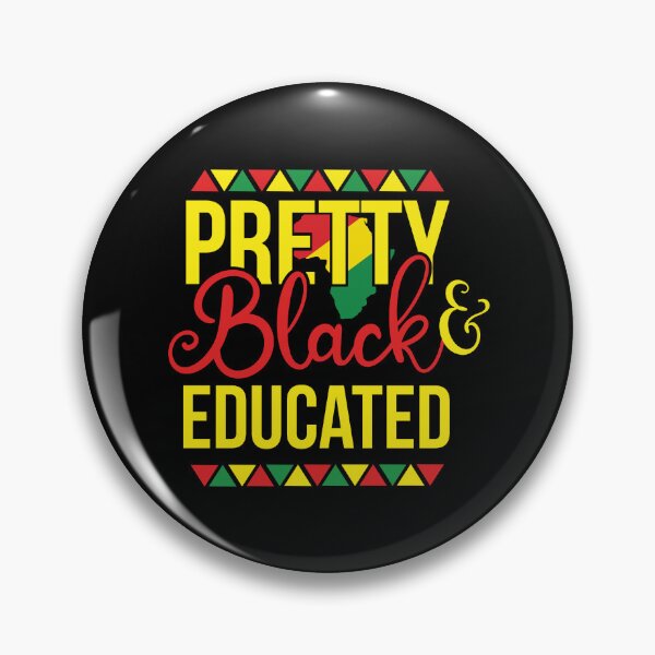 Artikelvorschau, Ziemlich schwarz und gebildet - Black History Month entworfen und verkauft von GipsyAvenger.