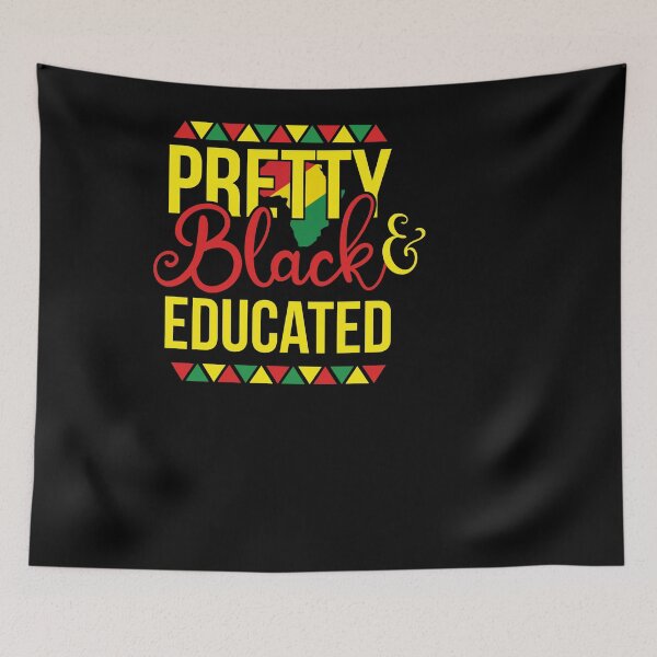 Item preview, Pretty Black And Educated - Black History Month designed and sold by GipsyAvenger.