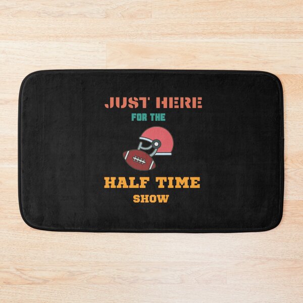 Item preview, Just here for the Halftime show - Superbowl Halftime Show | Superbowl 2022 designed and sold by Rainbow Designs.