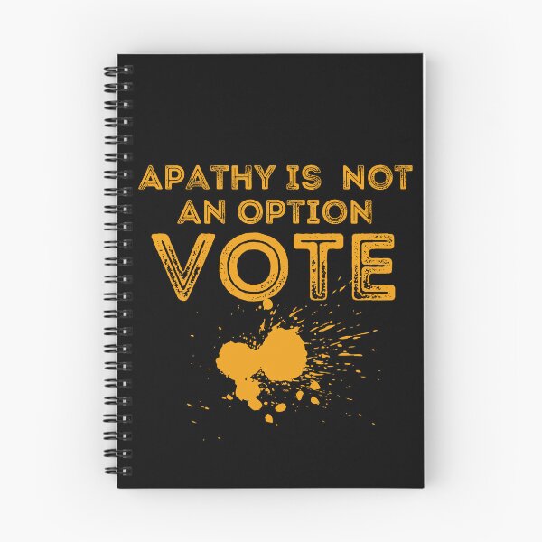 Item preview, Apathy Is Not An Option Vote Political Text Design designed and sold by EarthArtDesigns.