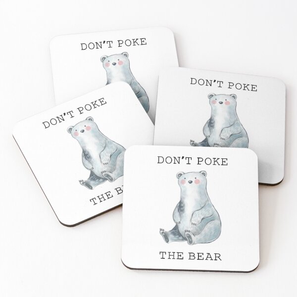 Item preview, Don't poke the bear - cute funny bear  designed and sold by bsrishika.