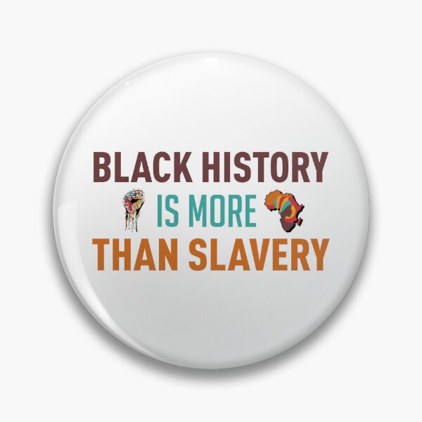 Item preview, Black History Is More Than Slavery (Colors) designed and sold by FilipeFerreira.