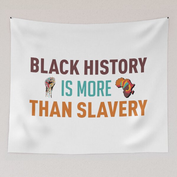 Item preview, Black History Is More Than Slavery (Colors) designed and sold by FilipeFerreira.