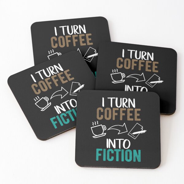 Item preview, I Turn Coffee Into Fiction - with white text - for Writers designed and sold by Mindful-Designs.