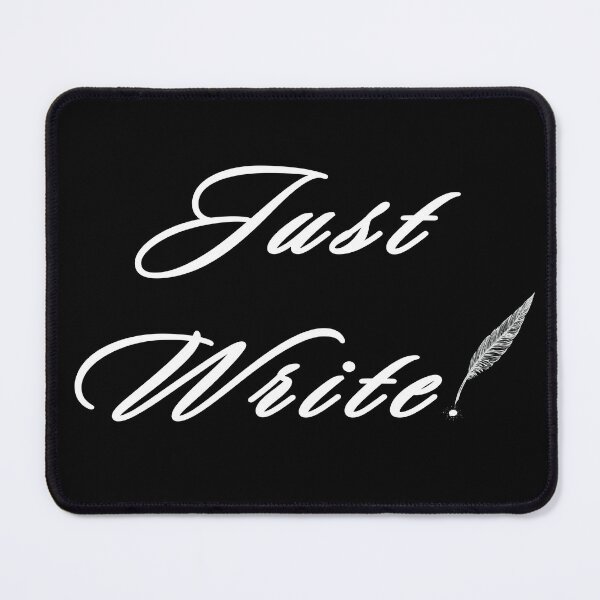 Item preview, Just Write! - for Writers designed and sold by Mindful-Designs.