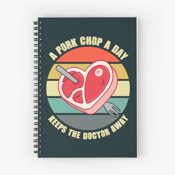 Item preview, A pork chop a day keeps the doctor away designed and sold by SidTastic .