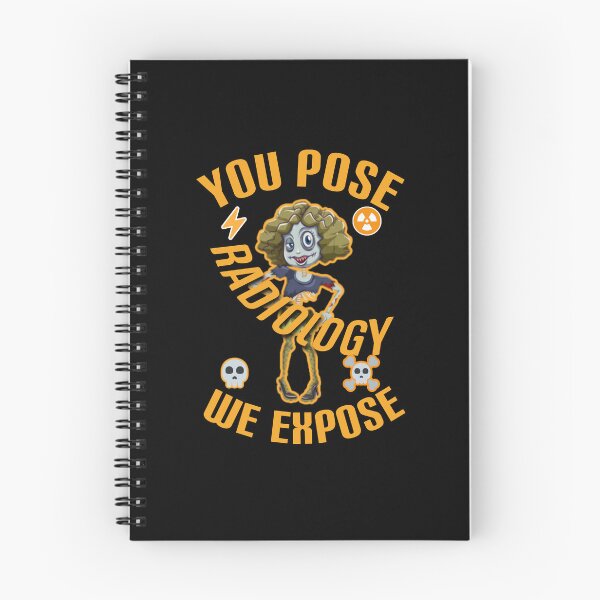 Item preview, Radiology, you pose we expose. designed and sold by Umiska.