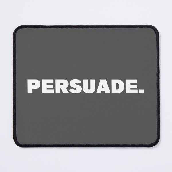 Item preview, Persuade One Word Quote designed and sold by American-usa.