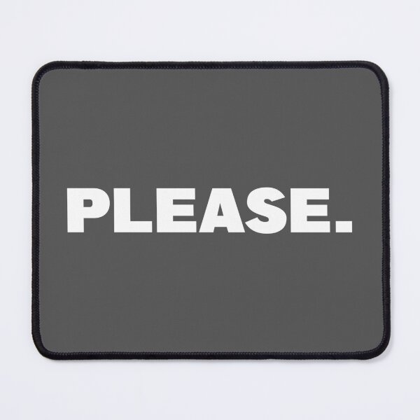Item preview, Please One Word Quote designed and sold by American-usa.
