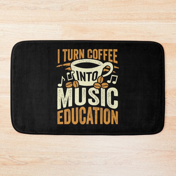 Item preview, I Turn Coffee Into Music Education Teacher Gift  designed and sold by Marcid95.