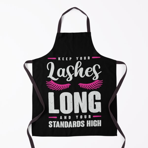 Item preview, Keep Your Lashes Long And Your Standards High designed and sold by Marcid95.