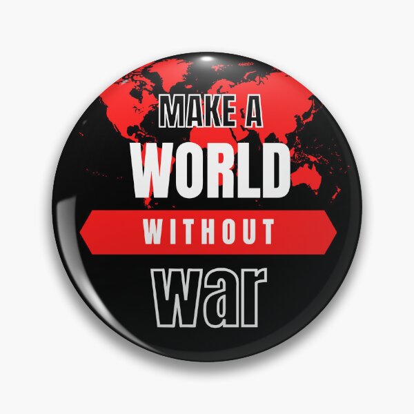 Item preview, Make a world without war (second variant) designed and sold by Ishtamari.