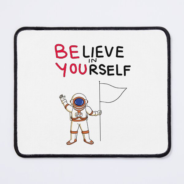 Item preview, Positive Motivation Quote Believe in Yourself designed and sold by Nalidsa Sukprasert.
