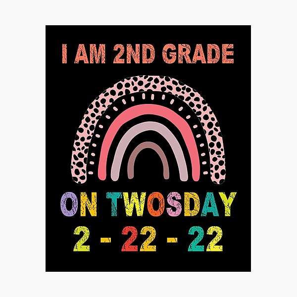 Artikelvorschau, ICH BIN die 2. Klasse am Twosday 2-22-22 entworfen und verkauft von dopoymn.