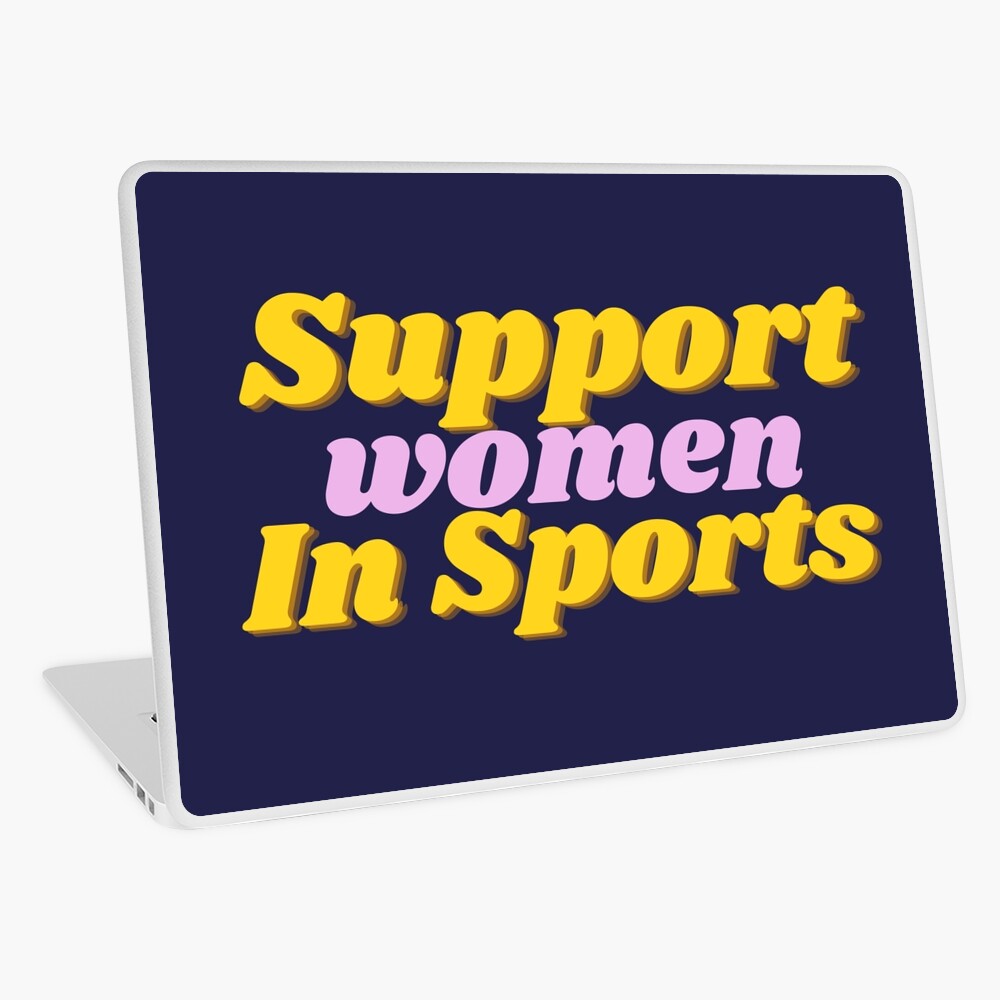 Support Women In Sports Respect Women Women Rights Laptop Skin XK8RO9BR