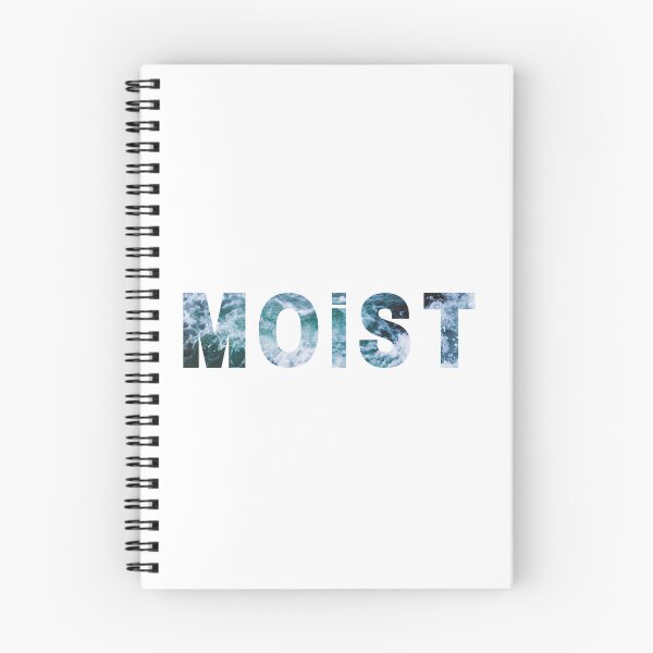 Item preview, Moist funny design designed and sold by TheJojoman.