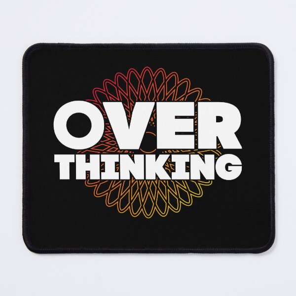 Item preview, Let Me Overthink This | Over Thinker designed and sold by StoicStreet.