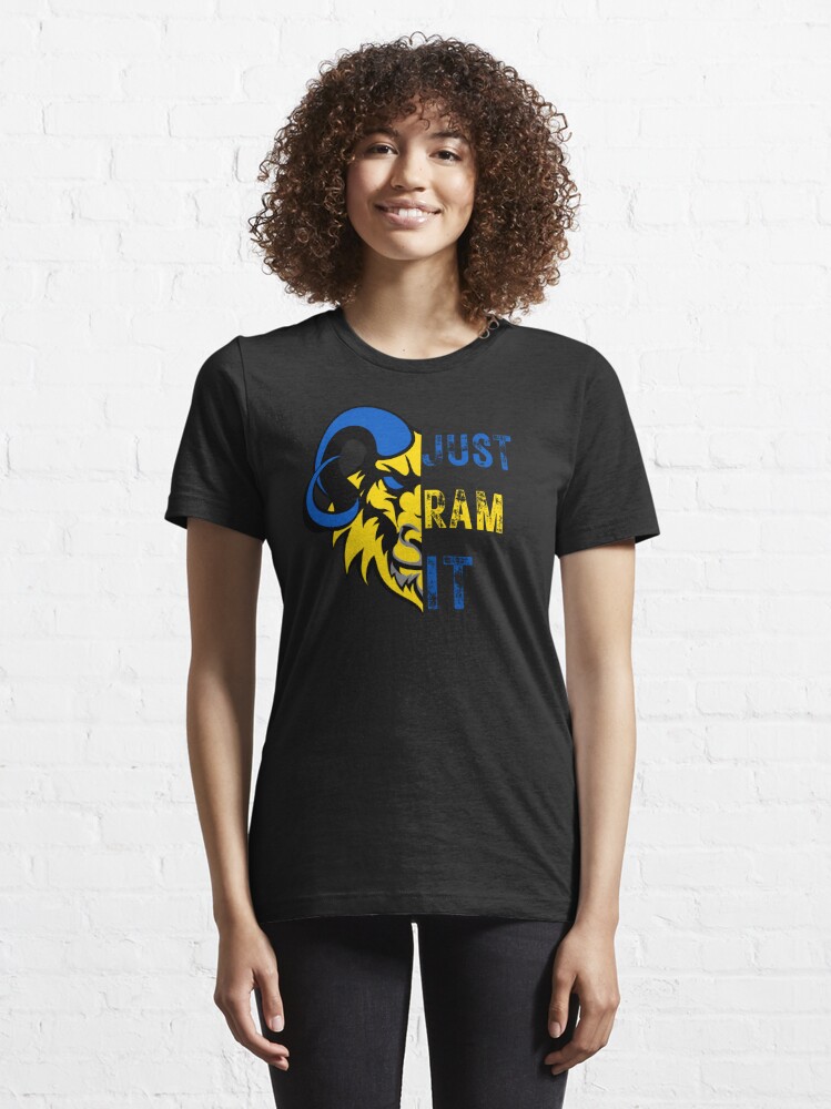 Just Ram It Funny Rams T Shirt