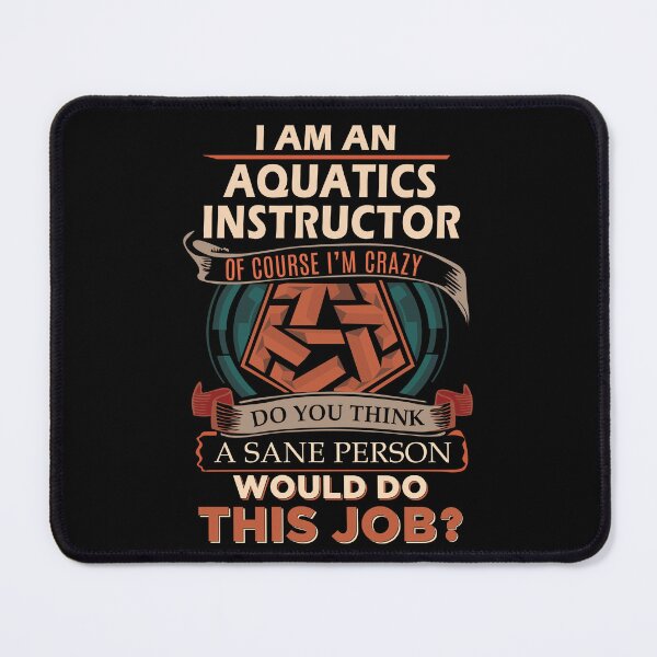 Item preview, Aquatics Instructor T Shirt - Sane Person Job Gift Item Tee designed and sold by vonnie38uo.