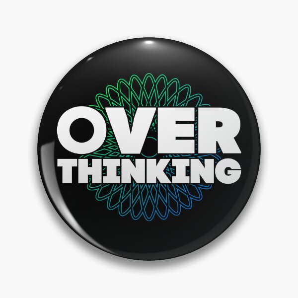 Item preview, Busy Overthinking | Over Thinker designed and sold by StoicStreet.