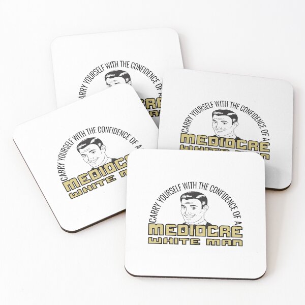 Item preview, inspirational quotes, carry yourself with the confidence of a mediocre white man designed and sold by mostoredesigns.