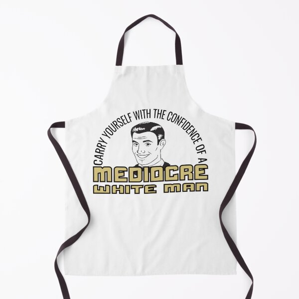 Item preview, inspirational quotes, carry yourself with the confidence of a mediocre white man designed and sold by mostoredesigns.