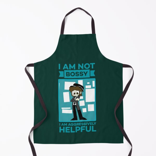 Item preview, I am not bossy i am aggressively helpful. designed and sold by Umiska.