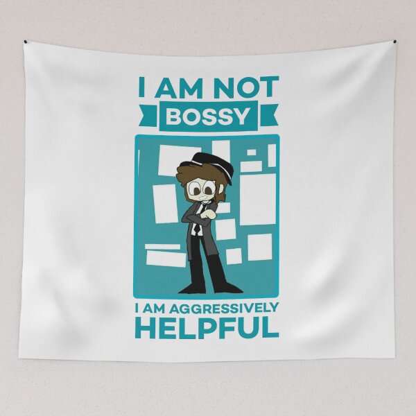 Item preview,  I am not bossy i am aggressively helpful. designed and sold by Umiska.
