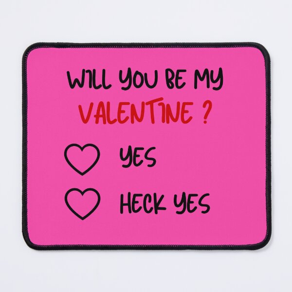 Item preview, Will You Be My Valentine Yes Heck Yes Camiseta divertida del día de San Valentín designed and sold by elephxstudio.