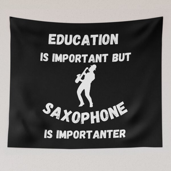 Item preview, Education Is Important But Saxophone Is Importanter Saxophonist In Black designed and sold by LuckyKermit.