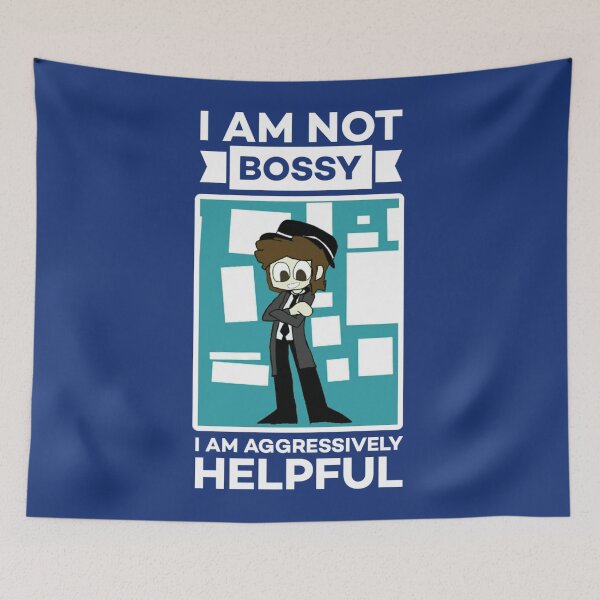 Item preview,  I am not bossy i am aggressively helpful. designed and sold by Umiska.