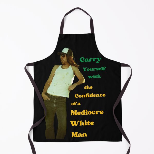 Item preview, Carry Yourself With The Confidence Of A Mediocre White Man designed and sold by OutofFocusShop.