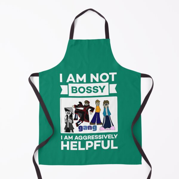 Item preview, I am not bossy i am aggressively helpful. designed and sold by Umiska.