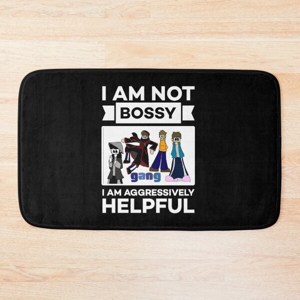 Item preview,  I am not bossy i am aggressively helpful. designed and sold by Umiska.