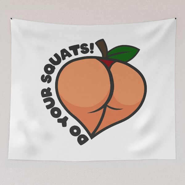 Item preview, Peach Booty Do Your Squats - Bodybuilding, Strongman, Powerlifting, Weightlifting, Fitness designed and sold by BarbellProject.