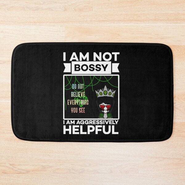 Item preview,  I am not bossy i am aggressively helpful. designed and sold by Umiska.