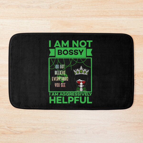 Item preview,  I am not bossy i am aggressively helpful. designed and sold by Umiska.