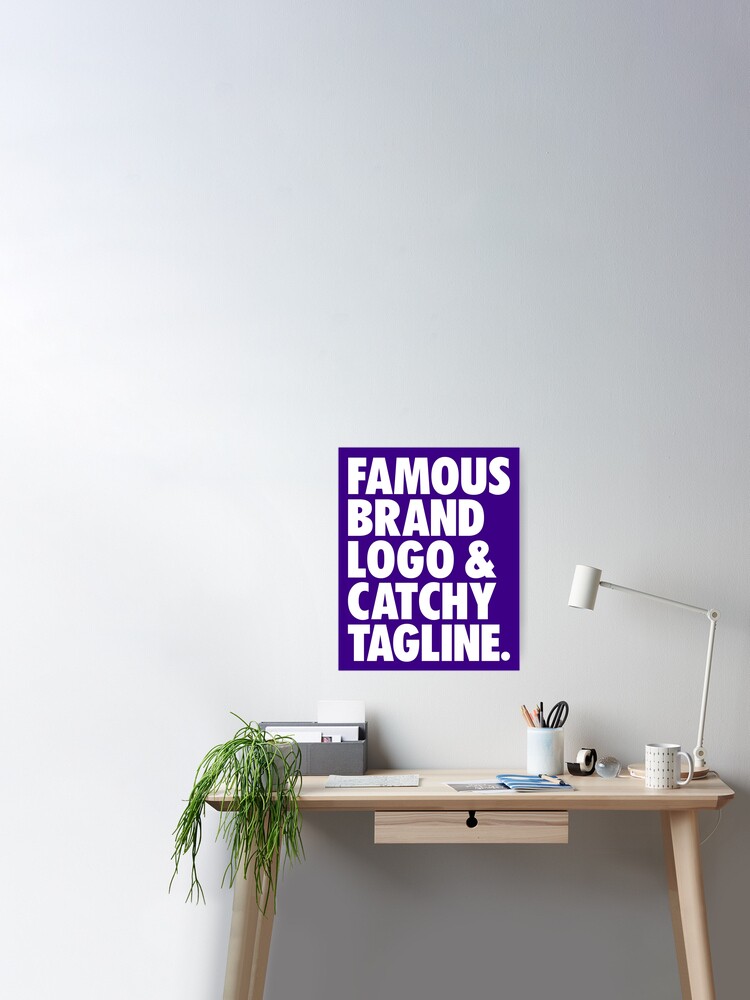Famous Brand Logo Catchy Tagline Poster By Boxsmash Redbubble