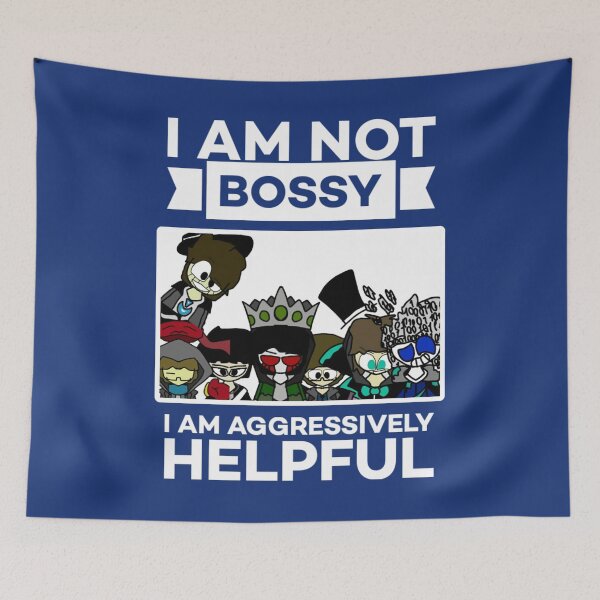 Item preview,  I am not bossy i am aggressively helpful. designed and sold by Umiska.
