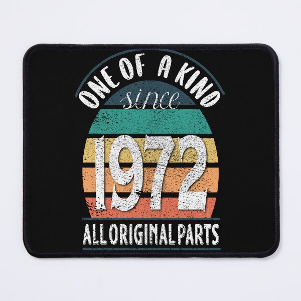 Item preview, One of a Kind Since 1972 All Original Parts, Vintage Birthday 1972 designed and sold by orangeblue21.