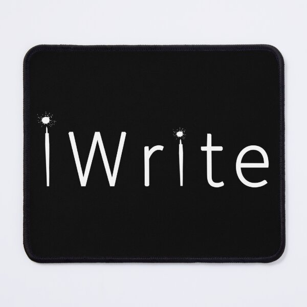 Item preview, iWrite in white text - for Writers designed and sold by Mindful-Designs.