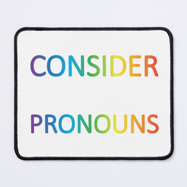 Item preview, Consider Peoples Pronouns  designed and sold by ClicksandShips.
